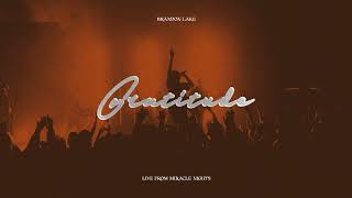 Gratitude - LIVE from Miracle Nights (Official Audio)