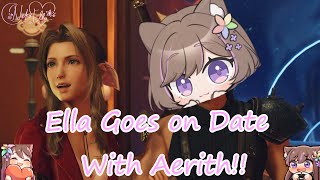 Catgirl Goes On Date With Aerith! | Final Fantasy 7 : Re-birth | VTuber NekoElla