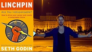 The New American Dream VS The Old American Dream: Are YOU An Indispensable Linchpin? (Seth Godin)