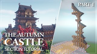 The Autumn Castle - Tutorial Part 1: First Section