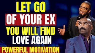 Let Go of Your Ex & Find New Love: Powerful Breakup Motivation