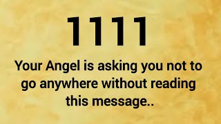 🦋 1111 Your Angel is asking you not to go anywhere without reading (EP-9)