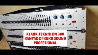 melihat komponen equaliser KLARK TEKNIK DN 300 super langkah by order 082 332 75 1111