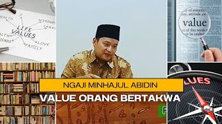 NGAJI MINHAJUL ABIDIN | VALUE ORANG YANG BERTAKWA