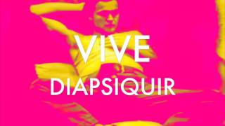 DIAPSIQUIR Teaser 180°