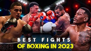 BEST BOXING FIGHTS OF 2023 | HIGHLIGHTS HD