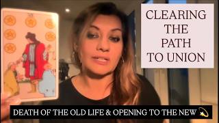 Clearing the Path to Union - Leaving the Old to Come to the New!