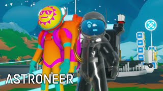 Return To Astroneer! - Astroneer Episode 22