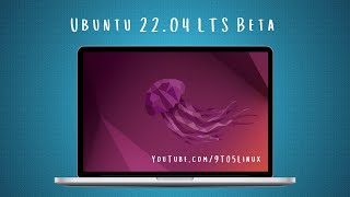 (A BETA RELEASE) Ubuntu 22.04 LTS - Jammy Jellyfish