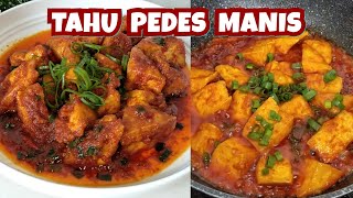 RESEP TAHU PEDAS MANIS || ENAK NYA BIKIN NAGIH‼️