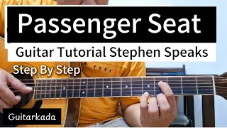 Passenger Seat Guitar Tutorial - Stephen Speaks Step By Step Guitar Tutorial
