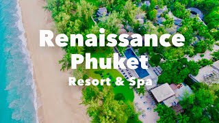 Renaissance Phuket Resort \u0026 Spa, Thailand