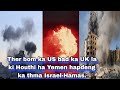 Ther bom ka US bad ka UK ïa ki Houthi ha Yemen hapdeng ka thma Israel-Hamas | Khasi Video