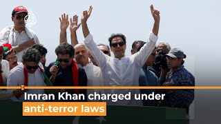 Pakistan: Imran Khan charged under anti-terror laws | Al Jazeera Newsfeed