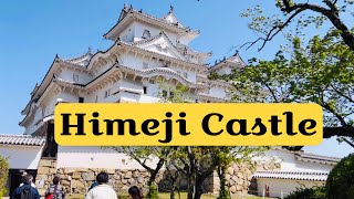 HIMEJI CASTLE || THE BEST AND MOST BEAUTIFUL SURVIVING FEUDAL CASTLE #姫路城