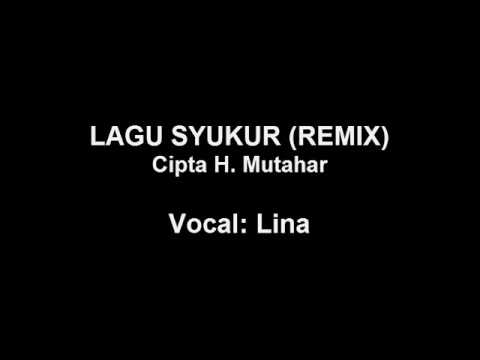 Lagu Wajib SYUKUR (Remix) + Lirik - YouTube