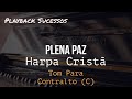 Plena Paz | Playback Harpa Cristã/ Tom Para Contralto (C)