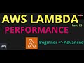 AWS Lambda Performance: (For Beginners)