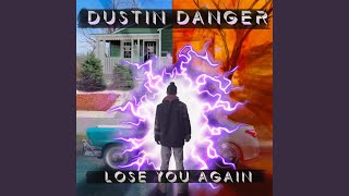 Lose You Again