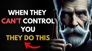 When People Can’t CONTROL You, They’ll Do THIS Instead! | STOICISM