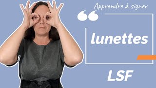 Signer LUNETTES en LSF (langue des signes française). Apprendre la LSF par configuration