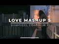 Shamveel (Barrow) - Love Mashup 5