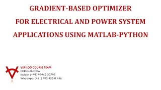 GRADIENT BASED OPTIMIZER FOR ELECTRICAL AND POWER SYSTEM APPLICATIONS USING MATLAB-PYTHON