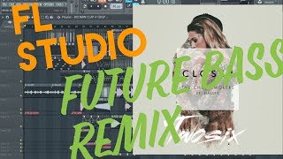 The Chainsmokers - Closer ft.Halsey(AziomX Remix)(Future Bass Remix)(free flp,presets,samples)