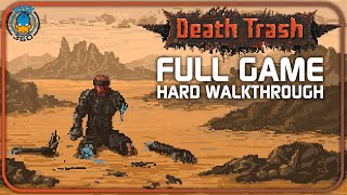 Death Trash Full Game Walkthrough Gameplay HARD Difficulty