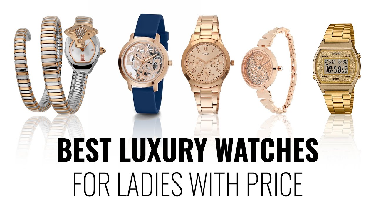 Top 7 Best Luxury Watches For Women 2023 | Best Ladies Watches With ...