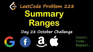 Summary Ranges | LeetCode 228 | October LeetCode Challenge | Day 28