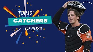 Top 10 Catchers of 2024