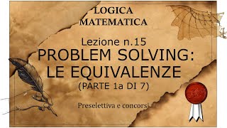 15 - PROBLEM SOLVING: LE EQUIVALENZE (parte 1a di 6). La scala di conversione e le unità di misura