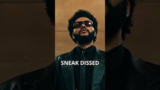 The Weeknd Sneak Dissed Drake 😳
