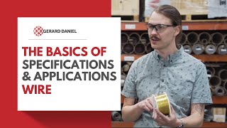 The Basics of Wire Specifications and Applications | Gerard Daniel