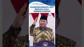 Pidato Berapi Prabowo hingga Gebrak Podium Berkali-kali, Tegaskan Hilirisasi \u0026 Perangi Penyelundupan