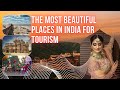 The Most Beautiful Place In India For Tourism