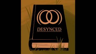 Desynced Vol.2 | Desynced