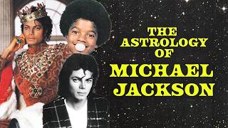 Michael Jackson’s Birth Chart Explained: Fame, Addiction & Superstardom