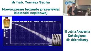 Nowoczesne leczenie przewlekłej białaczki szpikowej.