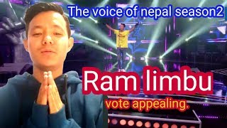 Ram limbu vote appealing || the voice of nepal season2 || राम लिम्बू भोट अपिल गर्दै