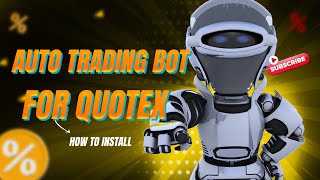 How to install Auto trading bot for Quotex free Download : Quotex Strategy 2024