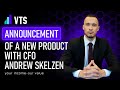 Unlocking New Opportunities: CFO Andrew Skelzen Introduces Our New Product