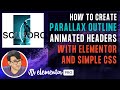 How to Create Parallax Outline Animated Headers/text with Elementor and Simple CSS