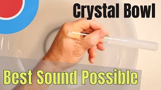 The Best Crystal Bowl Technique - No Buzz