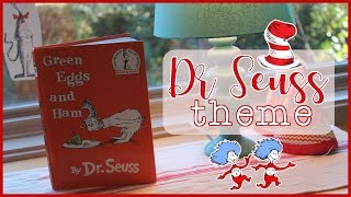Setting up the toddler and preschool classroom: Dr. Seuss Theme