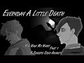 [You Have My Heart] Part 1 - Everyday A Little Death (A Sanders Sides Moxiety Animatic)