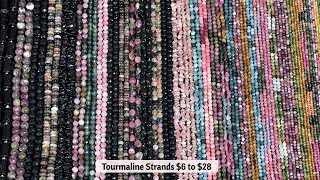 Tourmaline Strands $6 to $28