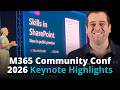 M365 Community Conference 2026 Highlights | SharePoint Skills, Agent 365 & Copilot