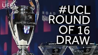 2019/20 UEFA Champions League Round of 16 Draw